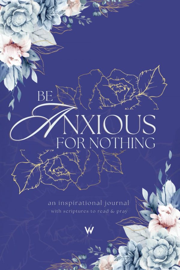 Be Anxious for Nothing: An Inspirational Journal - Image 2